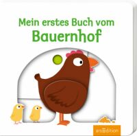 Ars Edition GmbH Mein Erstes Buch vom Bauernhof