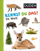 FISCHER Duden Kinderbuch Kennst du Im Wald