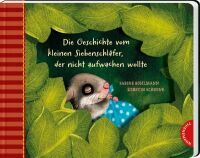 Thienemann Der kleine Siebenschläfer 2: .. Der nicht aufwachen wollte (Pappe)