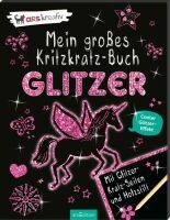 Ars Edition GmbH Mein großes Kritzkratz-Buch Glitzer 03/15