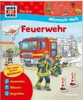 Tessloff WAS IST WAS Junior Mitmach-Heft Feuerwehr