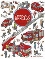 Wimmelbuchverlag Feuerwehr Wimmelbuch von Max Walther