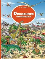 Wimmelbuchverlag Dinosaurier Wimmelbuch von Max Walther