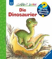 Ravensburger 32797 Wieso? Weshalb? Warum? junior, Band 25: Die Dinosaurier WWW-junior (ab 01/06)