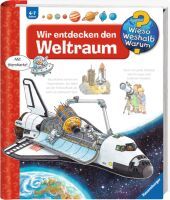 Ravensburger 32732 Wieso? Weshalb? Warum?, Band 32: Wir entdecken den Weltraum WWW-Standard (ab 01/0