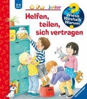 Ravensburger 32944 Wieso? Weshalb? Warum? junior, Band 66: Helfen, teilen, sich vertragen WWW-junior