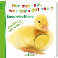 ars Edition Hör mal rein, wer kann das sein? Bauernhoftiere