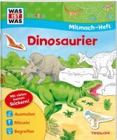 Tessloff WAS IST WAS Junior Mitmach-Heft Dinosaurier