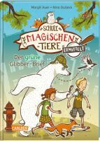 Carlsen Die Schule der magischen Tiere ermittelt 1: Der grüne Glibber-Brief (Zum Lesenlernen)