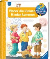 Ravensburger 33265 Wieso? Weshalb? Warum?, Band 13: Woher die kleinen Kinder kommen WWW-Standard (ab