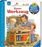 Ravensburger 32852 Wieso? Weshalb? Warum? junior, Band 40: Unser Werkzeug WWW-junior (ab 01/06)