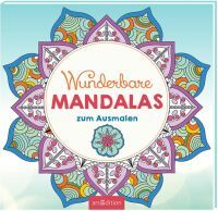 ars Edition Wunderbare Mandalas zum Ausmalen