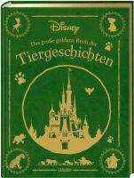 Carlsen Verlag GmbH Disney: Das große goldene Buch der Tiergeschichten