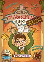 Carlsen Verlag GmbH Die Schule der magischen Tiere  Endlich Ferien 7: Max und Muriel