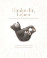 Adrian Verlag Danke dir,Leben - Wie du in deinem Herzen mehr Freude spürst