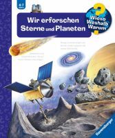 Ravensburger 60042 Wieso? Weshalb? Warum?, Band 59: Wir erforschen Sterne und Planeten  WWW-Standard