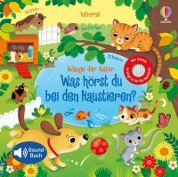 Usborne Verlag Klänge der Natur: Was hörst du bei den Haustieren?