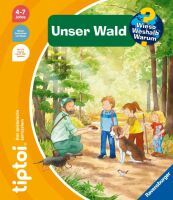 Ravensburger 49272 tiptoi® Wieso? Weshalb? Warum? Unser Wald tiptoi WWW-Bücher