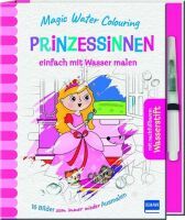 Ullmann Medien GmbH Magic Water Colouring - Prinzessinneneinfach mit Wasser malen(16 Wassermalbilder