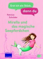 Penguin Random House Verlagsgruppe Erst ich ein Stück, dann du - Mirella und das magische Seepferdch