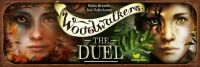 Magellan Woodwalkers - The Duel