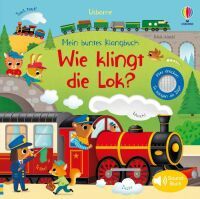 Usborne Verlag Mein buntes Klangbuch: Wie klingt die Lok?