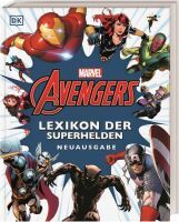 Dorling Kindersley Marvel Avengers Lexikon der Superhelden Neuausgabe