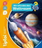 Ravensburger 49295 tiptoi® Wieso? Weshalb? Warum? Wir erkunden den Weltraum tiptoi WWW-Bücher