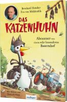 esslinger Das Katzenhuhn 2: Abenteuer von einem sehr besonderen Bauernhof