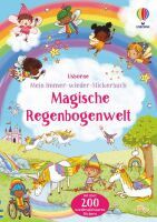 Usborne Verlag Mein Immer-wieder-Stickerbuch: Magische Regenbogenwelt