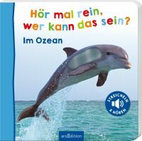 ars Edition Hör mal rein, wer kann das sein?  Im Ozean