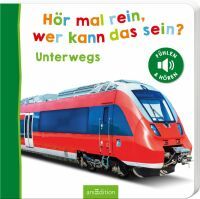 ars Edition Hör mal rein, wer kann das sein?  Unterwegs