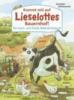 FISCHER Sauerländer Kommt mit auf Lieselottes Bauernhof!