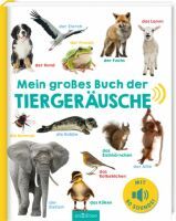 Ars Edition GmbH Mein großes Buch der Tiergeräusche