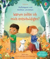 Usborne Verlag Aufklappen und Gefühle verstehen: Warum sollte ich mich entschuldigen?