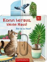 Coppenrath Komm heraus, kleine Maus!: Bist du zu Haus?