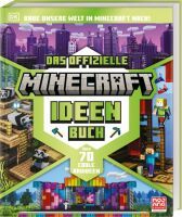 Dorling Kindersley Verlag GmbH Das offizielle Minecraft Ideen Buch