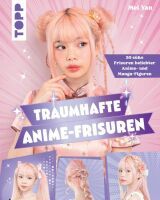 TOPP Traumhafte Anime-Frisuren