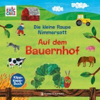 Gerstenberg Die kleine Raupe Nimmersatt - Auf dem Bauernhof