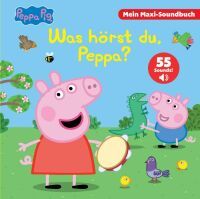 Peppa Pig PAW Patrol - Was hört ihr, PAW Patrol? <br>Mein Maxi-Soundbuch - 50 Sounds für Kinder ab 3