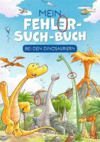  Mein Fehler-Such-Buch - Bei den Dinosauriern