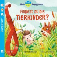 Carlsen Baby Pixi (unkaputtbar) 143: Mein Baby-Pixi-Buggybuch: Findest du die Tierkinder?