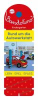 Arena Verlag GmbH Barnhusen, Friederike: Bandolino  Rund um die Autowerkstatt