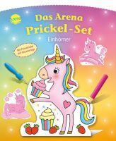 Arena Verlag Das Arena Prickel-Set  Einhörner