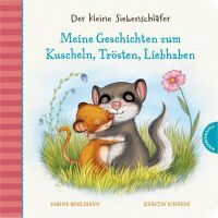 Thienemann - Esslinger Verlag GmbH Der kleine Siebenschläfer: Meine Geschichten zum Kuscheln, Tröste