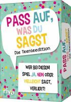 Münchner Verlagsgruppe GmbH Pass auf, was du sagst  Die Teenieedition